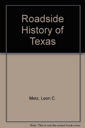 Imagen de archivo de Roadside History of Texas (Roadside History Series) a la venta por Hawking Books