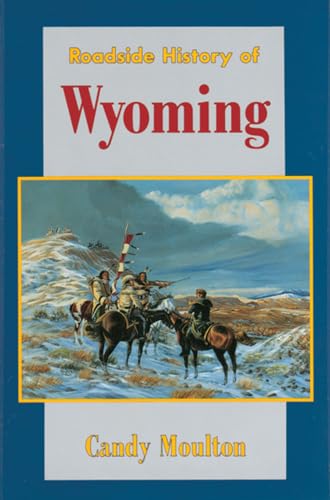 Stock image for Roadside History of Wyoming (Paperback) for sale by Library House Internet Sales