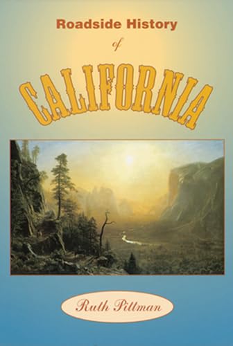 Roadside History of California (Roadside History (Paperback))