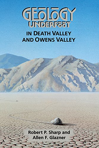 Stock image for Geology Underfoot in Death Valley and Owens Valley for sale by Better World Books