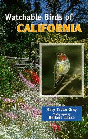 Stock image for Watchable Birds of California (Watchable Bird Series) for sale by SecondSale
