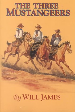 Imagen de archivo de Three Mustangeers (James, Will, Tumbleweed Series) a la venta por BooksRun