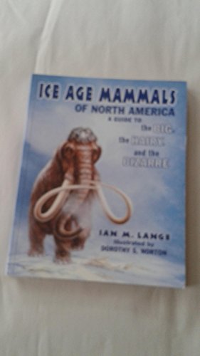 Imagen de archivo de Ice Age Mammals of North America a la venta por Books of the Smoky Mountains