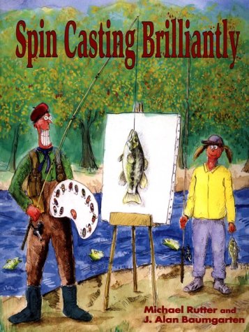Beispielbild fr Spin Casting Brilliantly zum Verkauf von Hastings of Coral Springs