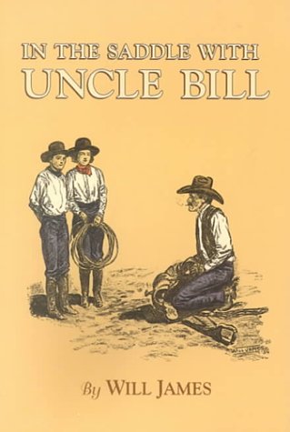 Stock image for In the Saddle With Uncle Bill for sale by Front Cover Books