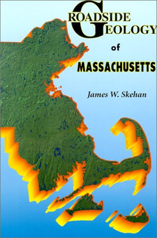 Beispielbild fr Roadside Geology of Massachusetts (Roadside Geology Series) zum Verkauf von Caspian Books