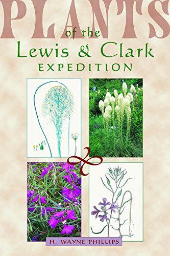 Stock image for Plants of the Lewis Clark Expedition for sale by Books of the Smoky Mountains