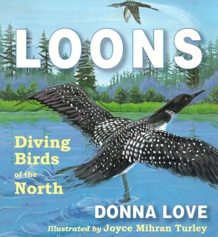 Beispielbild fr Loons: Diving Birds of the North zum Verkauf von BooksRun