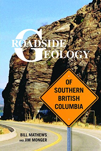 Stock image for Roadside Geology of Southern British Columbia (Roadside Geology Series) for sale by Zoom Books Company