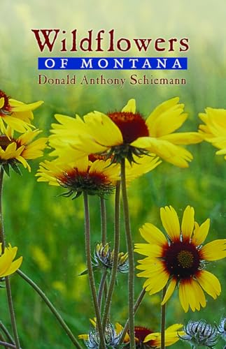 9780878425044: Wildflowers of Montana