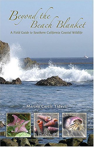 9780878425068: Beyond The Beach Blanket: A Field Guide To Southern California Coastal Wildlife