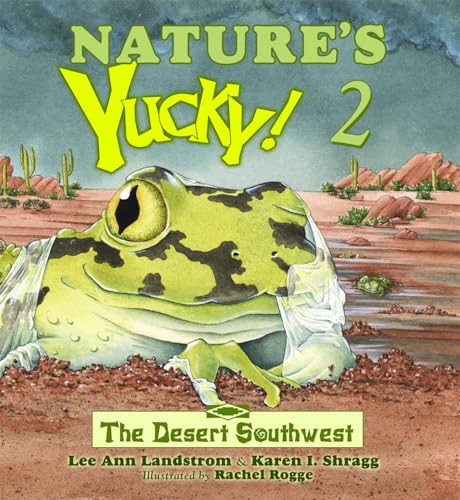 9780878425297: Nature's Yucky! 2: The Desert Southwest