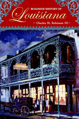 Imagen de archivo de Roadside History of Louisiana a la venta por Better World Books