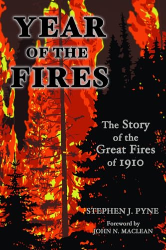 9780878425440: Year of the Fire: The Story of the Great Fires of 1910