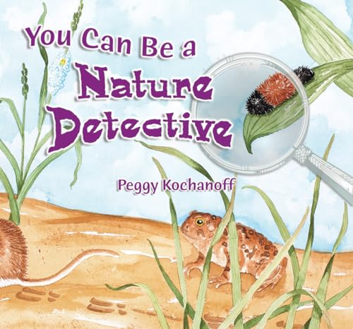 Imagen de archivo de You Can Be a Nature Detective a la venta por Better World Books: West