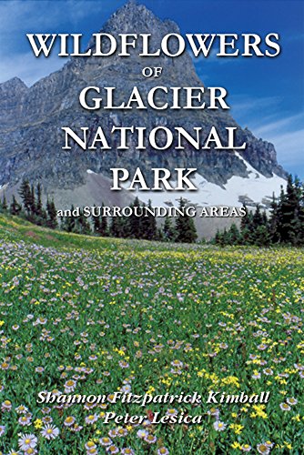 Imagen de archivo de Wildflowers of Glacier National Park and Surrounding Areas a la venta por Decluttr