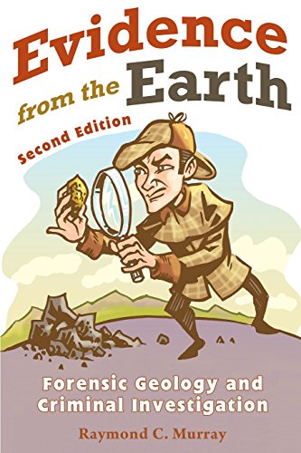 9780878425778: Evidence from the Earth: Forensic Geology and Criminal Investigations