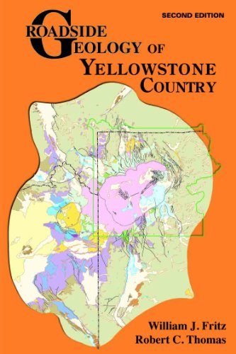 Stock image for Roadside Geology of Yellowstone Country (Roadside Geology Series) for sale by KuleliBooks
