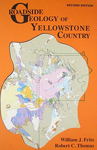 9780878425815: Roadside Geology of Yellowstone Country (Roadside Geology Series)