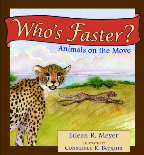 Stock image for Who's Faster?: Animals on the Move for sale by Your Online Bookstore