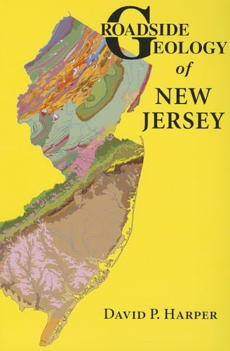 Roadside Geology of New Jersey (Roadside Geology Series)