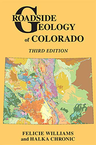 Stock image for Roadside Geology of Colorado for sale by Goodwill of Colorado