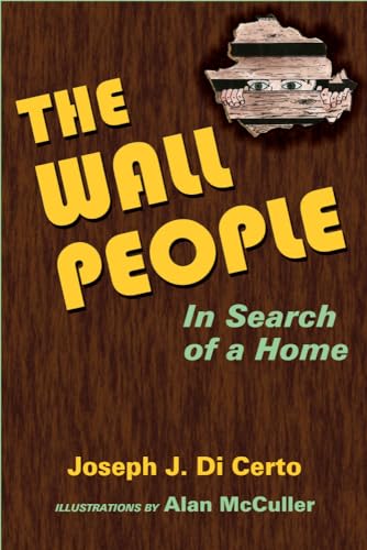 Stock image for The Wall People: In Search of a Home