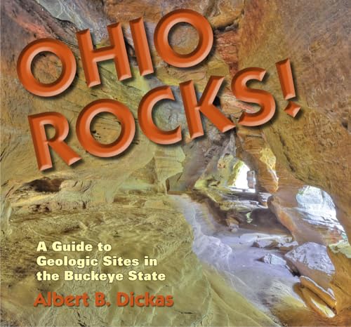 Ohio Rocks: A Guide to Geologic Sites in the Buckeye State