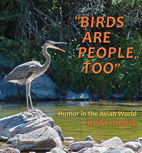 Imagen de archivo de Birds Are People, Too: Humor in the Avian World a la venta por Half Price Books Inc.