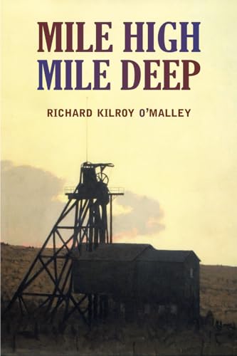 Beispielbild fr Mile High Mile Deep zum Verkauf von Isle of Books