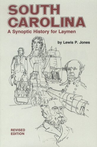 Beispielbild fr South Carolina: A Synoptic History for Laymen zum Verkauf von Wonder Book