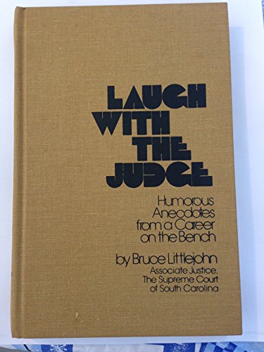 Laugh With the Judge (9780878440252) by Littlejohn, Bruce