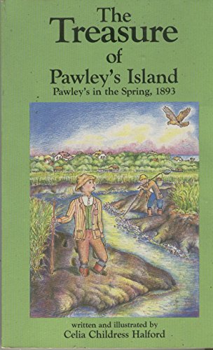 Stock image for The Treasure of Pawley's Island: Pawley's in the Spring, 1893 for sale by Ed's Editions LLC, ABAA