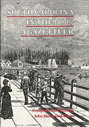 Beispielbild fr South Carolina in the 1880s: A Gazetteer zum Verkauf von Wonder Book