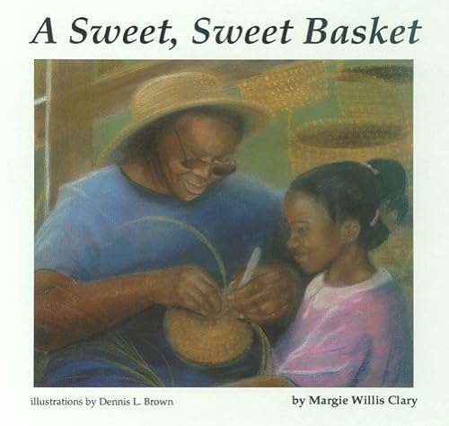 Beispielbild fr A Sweet, Sweet Basket zum Verkauf von SecondSale