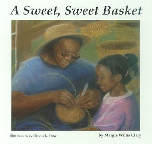 Imagen de archivo de A Sweet, Sweet Basket a la venta por SecondSale