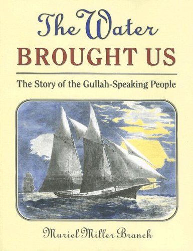 9780878441532: The Water Brought Us: The Story of the Gullah-Speaking People