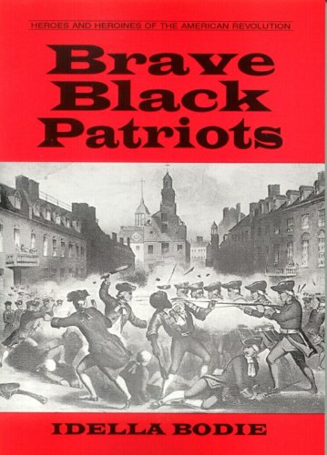 9780878441594: Brave black patriots (Heroes and heroines of the American Revolution)