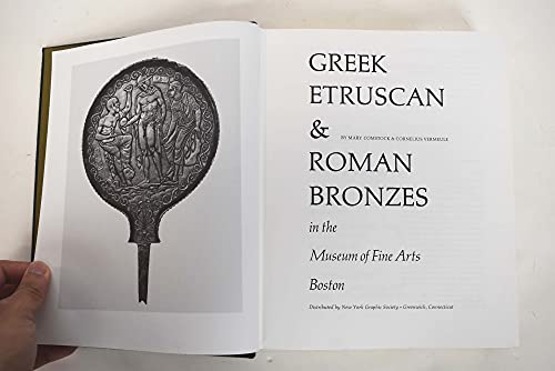 Imagen de archivo de Greek, Etruscan, and Roman Bronzes in the Museum of Fine Arts, Boston a la venta por Better World Books Ltd