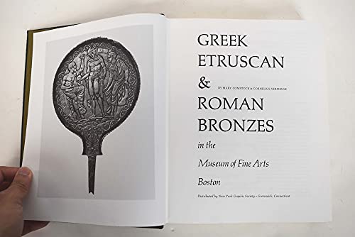 9780878460601: Greek, Etruscan and Roman Bronzes in the Museum of Fine Arts, Boston by Mary Comstock (1971-05-03)