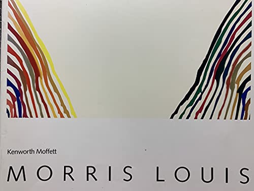 Morris Louis in the Museum of Fine Arts, Boston (9780878461356) by Moffett, Kenworth