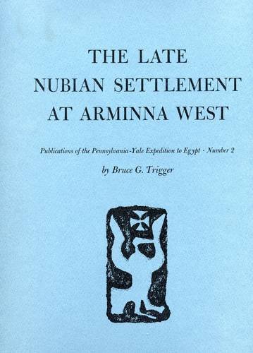 Beispielbild fr The Late Nubian Settlement at Arminna West zum Verkauf von ISD LLC