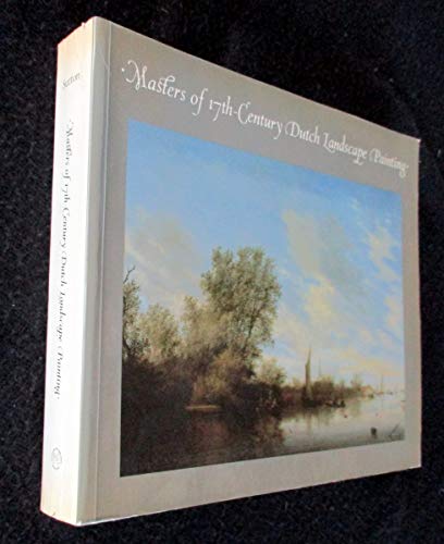 Beispielbild fr Masters of 17th Century Dutch Landscape Painting zum Verkauf von Books From California
