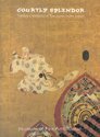 Beispielbild fr Courtly Splendor: Twelve Centuries Of Treasures From Japan zum Verkauf von Housing Works Online Bookstore