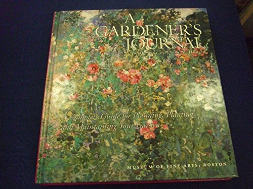 Stock image for A Gardener's Journal; a Complete Guide for Planning, Planting and Maintaining Your Garden for sale by HPB-Ruby