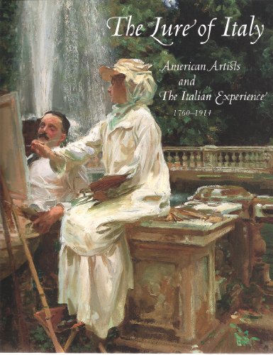 Imagen de archivo de Lure of Italy: American artists and the Italian experience, 1760-1914 by Stebbins, Theodore E (1992) Paperback a la venta por Doss-Haus Books