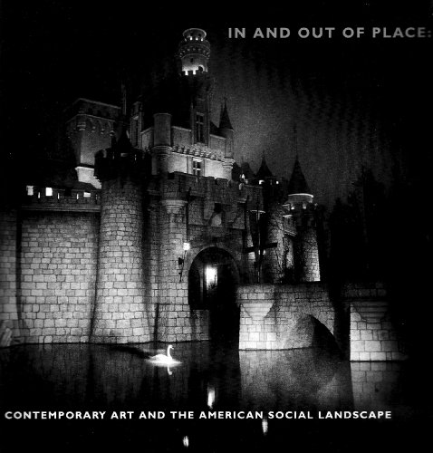 Imagen de archivo de In and Out of Place: Contemporary Art and the American Social Landscape a la venta por Half Price Books Inc.