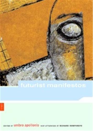 Stock image for Futurist Manifestos (Artworks) for sale by WorldofBooks