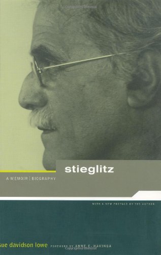 Beispielbild fr Stieglitz: A Memoir/Biography zum Verkauf von Books of the Smoky Mountains