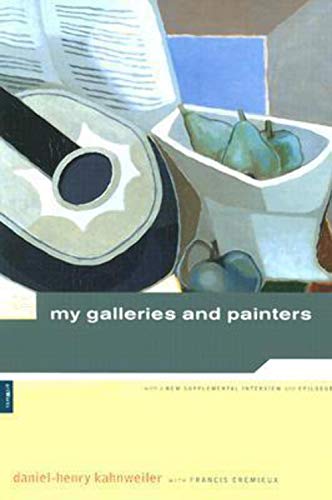 Stock image for Kahnweiler: My Galleries and Painters for sale by Ergodebooks